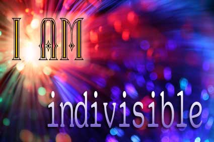 I AM indivisible